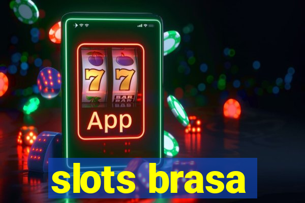 slots brasa
